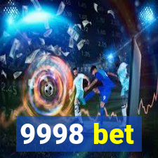 9998 bet